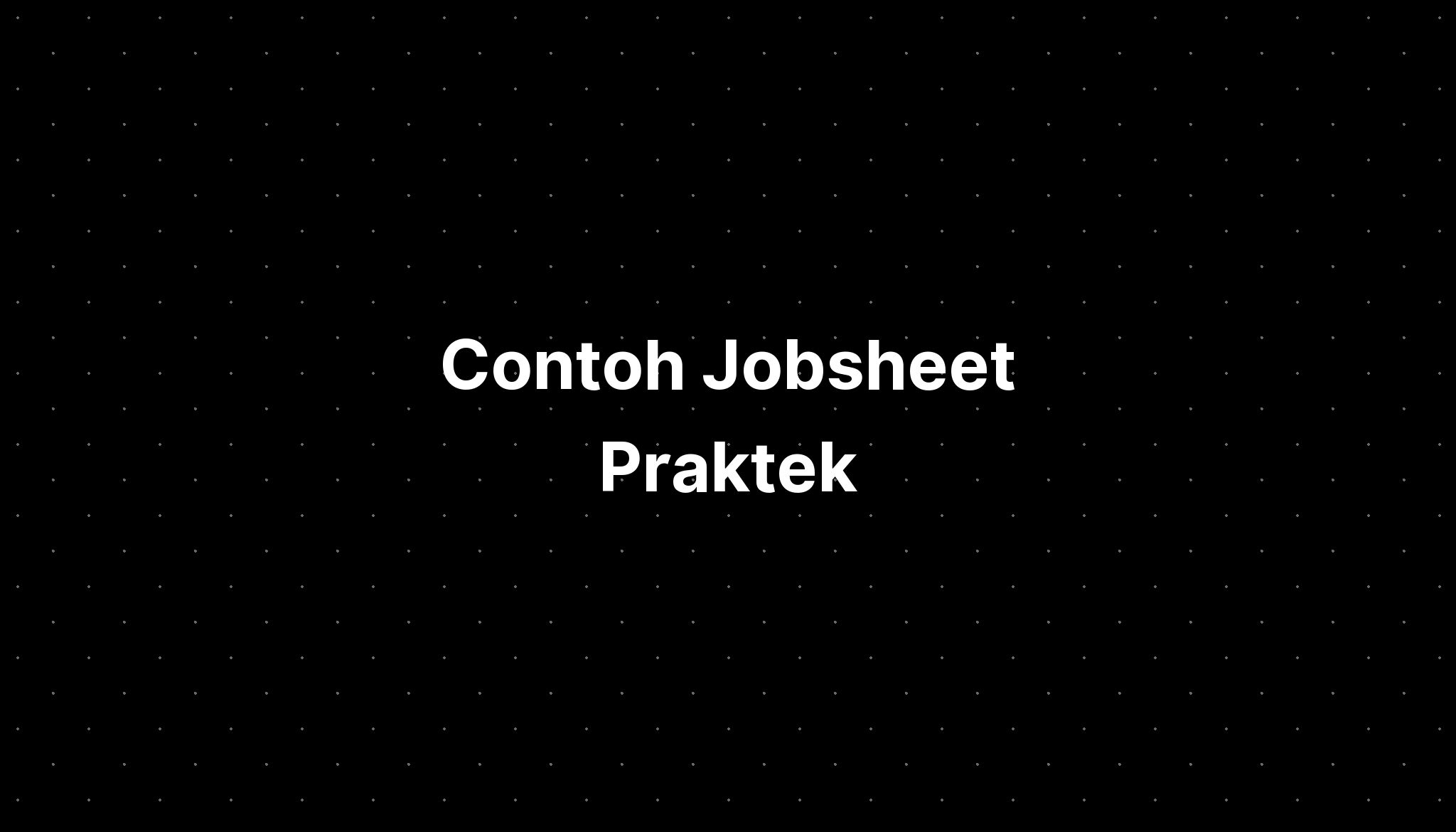 Contoh Jobsheet Praktek - IMAGESEE